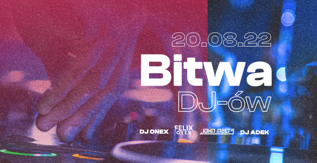 Bitwa DJ-ów vol. 2 - Łaski Dom Kultury