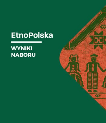 ŁDK beneficjentem programu ETNO POLSKA! - Łaski Dom Kultury